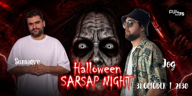 Афиша: Halloween SARSAP Night