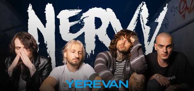 Афиша: Нервы | Ереван