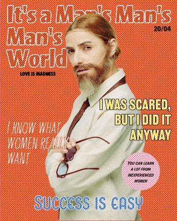 Афиша: It is a man’s, man’s, man’s world