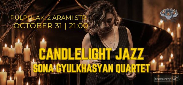 Афиша: Candlelight Jazz night at Pulpulak